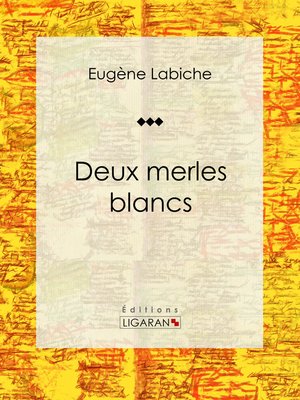 cover image of Deux merles blancs